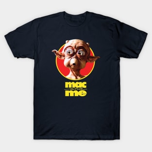 Mac And Me T-Shirt